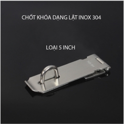 Chốt khóa cửa kiểu lật bằng inox 304 dày 2mm (loại 5 inch)