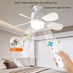 Quạt trần kiêm đèn led nhiều chế độ sáng, đui xoáy E27, loại nhỏ đường kính 52mm, kèm điều khiển (remote)